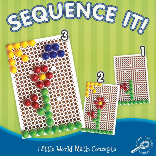 Sequence It! (Little World Math Concepts)