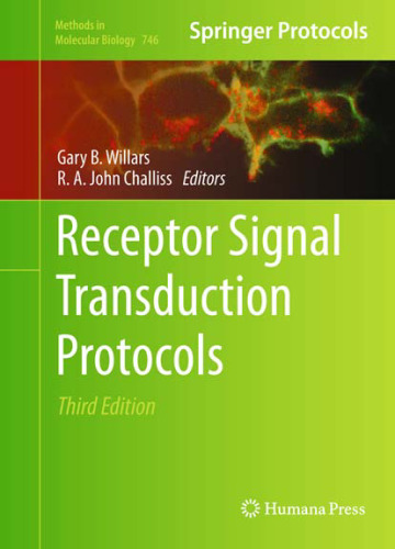 Receptor Signal Transduction Protocols: Third Edition
