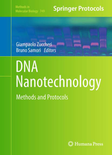 DNA Nanotechnology: Methods and Protocols