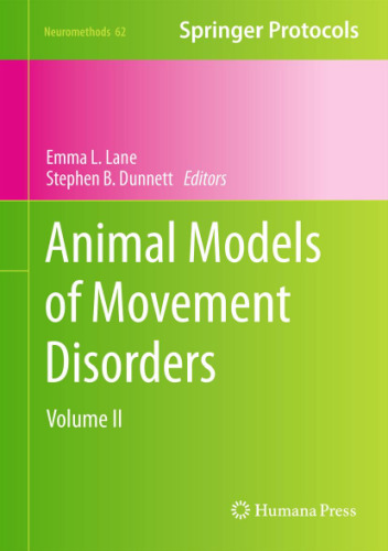 Animal Models of Movement Disorders: Volume II