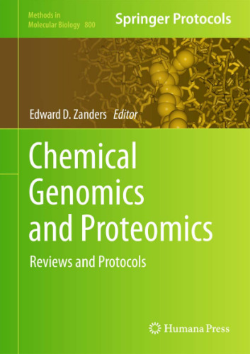 Chemical Genomics and Proteomics: Reviews and Protocols