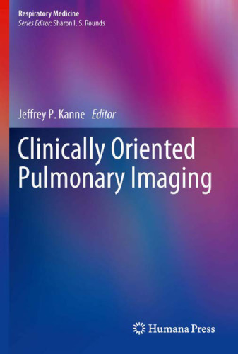 Clinically Oriented Pulmonary Imaging