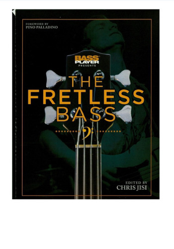 Bass Player Presents The Fretless Bass