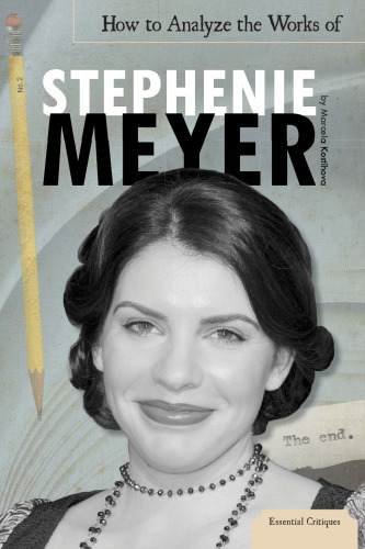 How to Analyze the Works of Stephenie Meyer