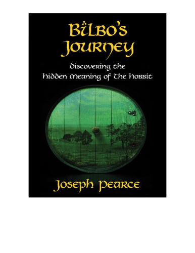 Bilbo’s Journey: Discovering the Hidden Meaning in The Hobbit