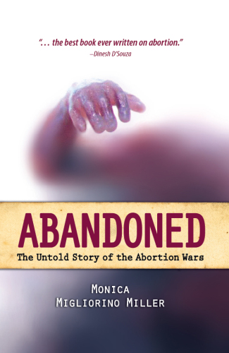 Abandoned: The Untold Story of the Abortion Wars