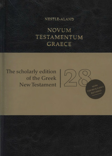 Novum Testamentum Graece: Nestle-Aland  (28 ed.)