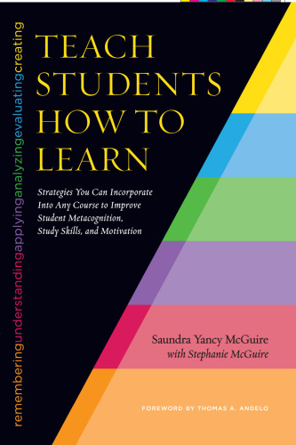 Teach Students How to Learn