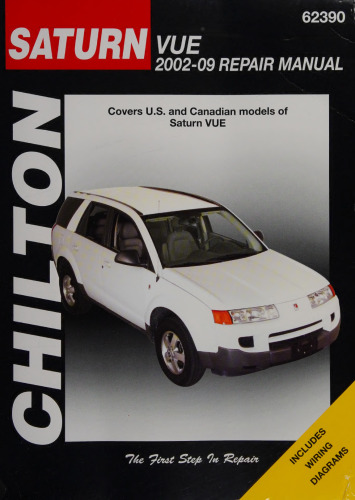 Chilton Saturn Vue 2002 to 2009 Automotive Repair Manual