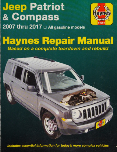 Haynes Jeep Patriot & Compass 2007 through 2017 Repair Manual