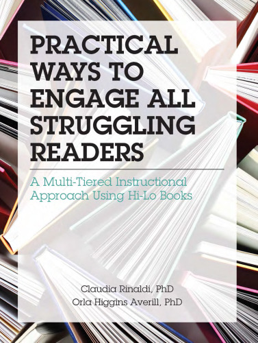 Practical Ways to Engage All Struggling Readers: A Multi-tiered Instructional Approach Using Hi-lo Books