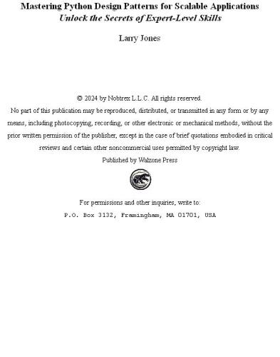Mastering Python Design Patterns for Scalable Applications Unlock the Secrets of Expert-Level Skills