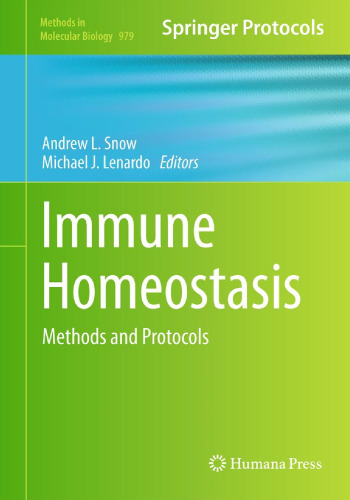 Immune Homeostasis: Methods and Protocols (Methods in Molecular Biology, 979)