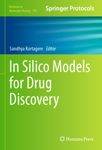 In Silico Models for Drug Discovery (Methods in Molecular Biology, 993)