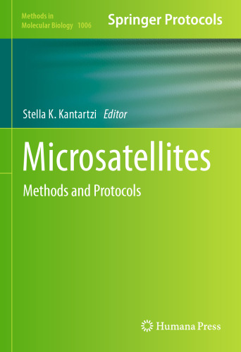 Microsatellites: Methods and Protocols (Methods in Molecular Biology, 1006)