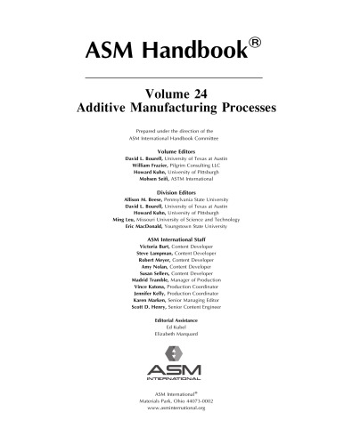 ASM Handbook, Volume 24: Additive Manufacturing Processes