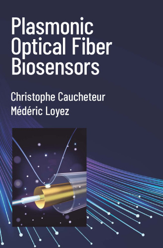 Plasmonic Optical Fiber Biosensors