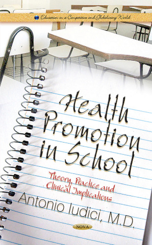 Health Promotion in School: Theory, Practice and Clinical Implications