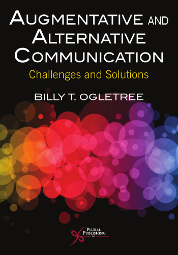 Augmentative and Alternative Communication: Challenges and Solutions