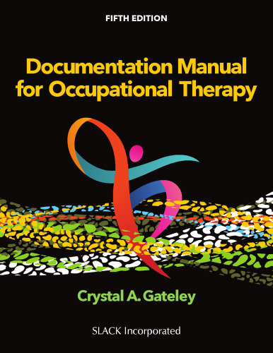 Documentation Manual for Occupational Therapy