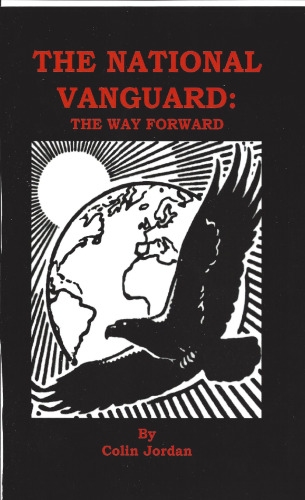 The National Vanguard: The Way Forward