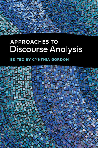 Approaches to Discourse Analysis (Georgetown University Round Table on Languages and Linguistics)
