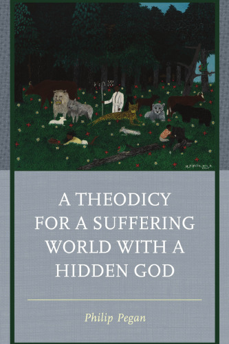 A Theodicy for a Suffering World with a Hidden God