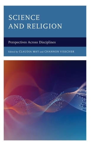 Science and Religion: Perspectives Across Disciplines