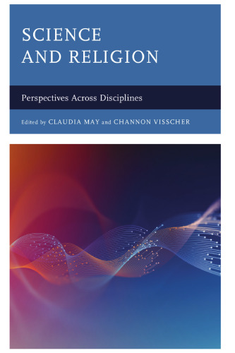 Science and Religion: Perspectives Across Disciplines