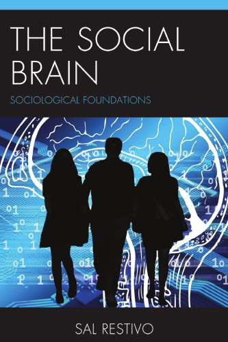 The Social Brain: Sociological Foundations