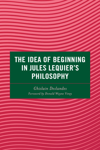 The Idea of Beginning in Jules Lequier's Philosophy