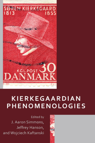 Kierkegaardian Phenomenologies