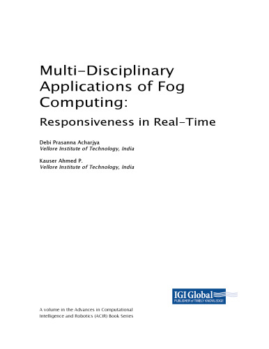 Multi-Disciplinary Applications of Fog Computing: Responsiveness in Real-Time