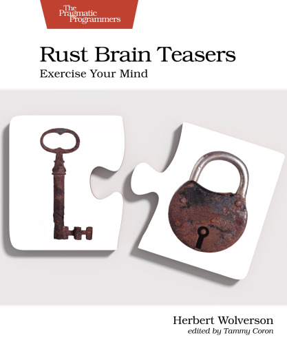Rust Brain Teasers: Exercise Your Mind (The Pragmatic Programmers)