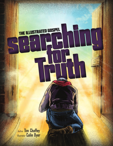 Searching for Truth: The Illustrated Gospel
