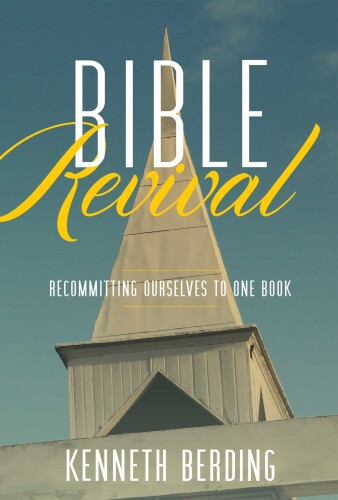 Bible Revival: Recommitting Ourselves to One Book