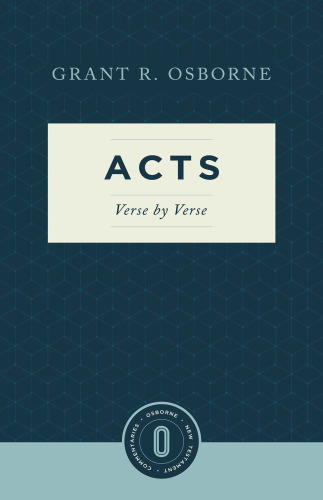 Acts Verse by Verse (Osborne New Testament Commentaries)