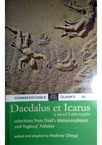 Daedalus et Icarus: A Tiered Latin Reader (Latin Edition)