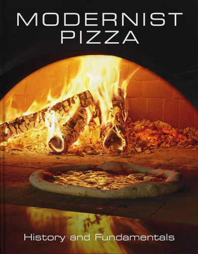 Modernist Pizza - History and Fundamentals