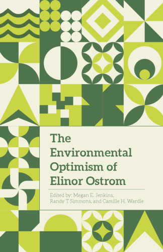 The Environmental Optimism of Elinor Ostrom