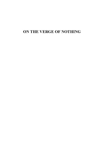 On the Verge of Nothing: Pessimism’s Impossible Beyond