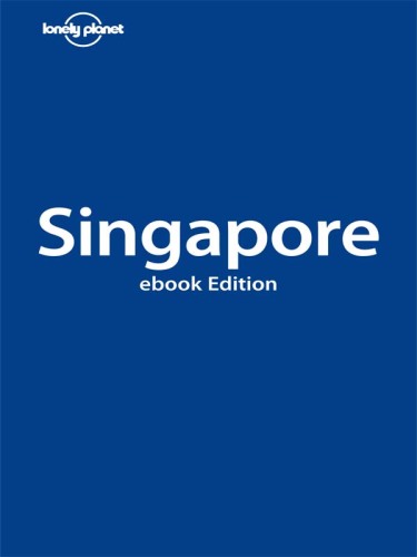 Lonely Planet Singapore (City Guide)