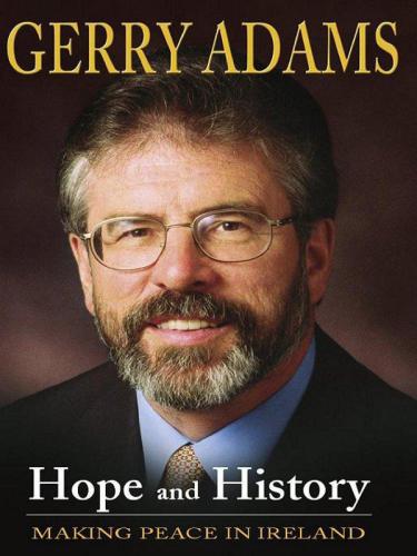 Hope and history: making peace in Ireland