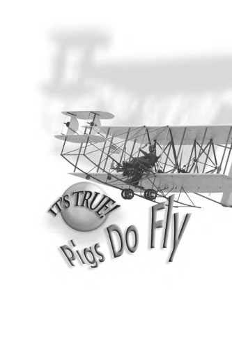 It's True! Pigs Do Fly (It's True!)