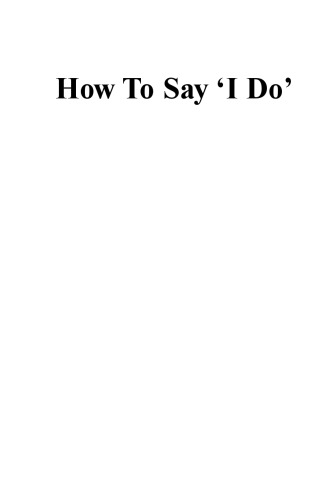 How to Say I Do: Make Your Civil Marriage Ceremony Your Own