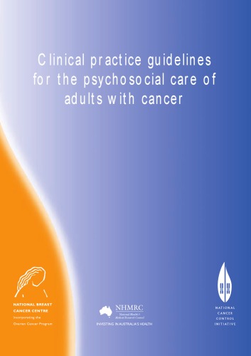 Clinical Practice Guidelines for the Psychosocial Care of Adults with Cancer