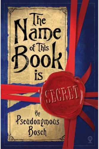 The Name of This Book Is Secret
