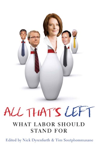 All That’s Left: What Labor Should Stand For