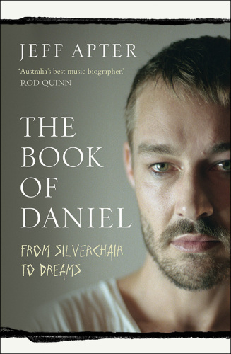 The Book of Daniel: From Silverchair to DREAMS