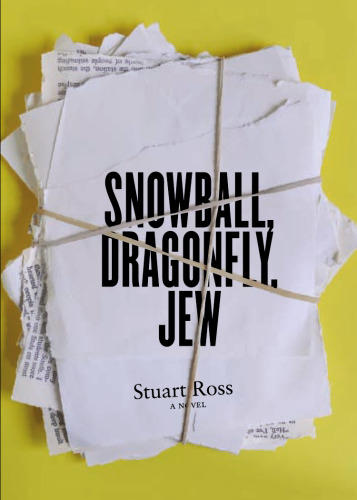 Snowball, Dragonfly, Jew